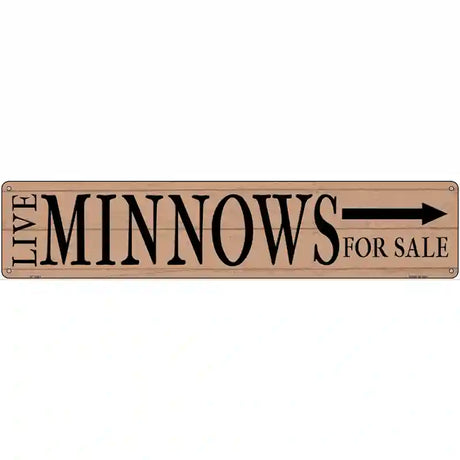 Live Minnows For Sale Right Novelty Metal Street Sign 24" x 5" (ST)