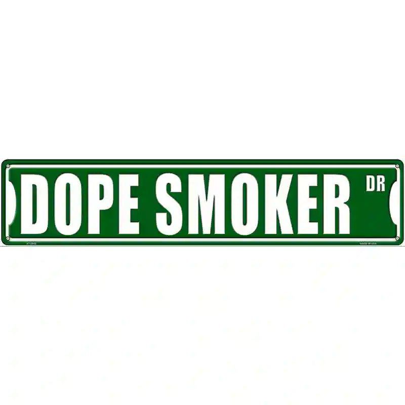 Dope Smoker Drive Novelty Metal Street Sign 24" x 5" (ST)