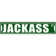 Jackass Street Novelty Metal Street Sign 24" x 5" (ST)