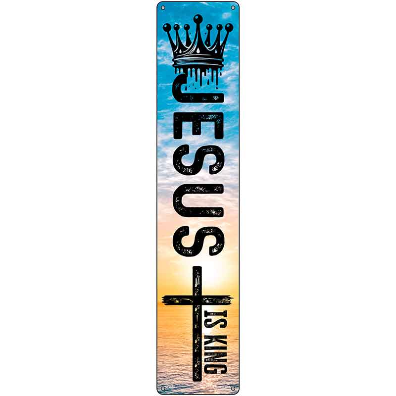 Jesus Is King Novelty Metal Street Sign K-2088