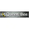 Queen Bee Novelty Metal Street Sign 24" x 5" (ST)