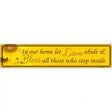 Love Abide And Bless All Metal Novelty Street Sign 24" x 5" (ST)