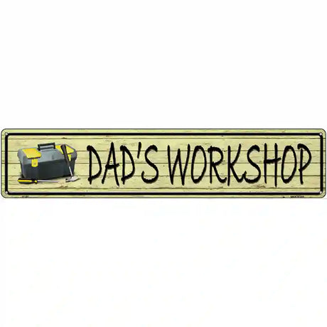 Dads Workshop Metal Novelty Street Sign 24" x 5" (ST)