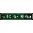 Pacific Coast Highway Metal Novelty Street Sign 24" x 5" (ST)