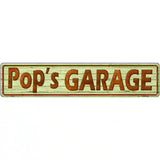 Pops Garage Metal Novelty Street Sign 24" x 5" (ST)