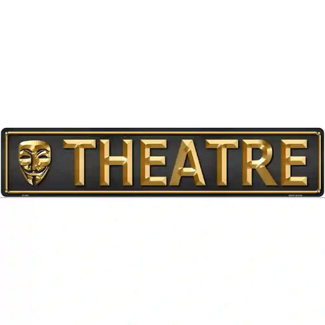 Theatre Metal Novelty Street Sign 24" x 5" (ST)