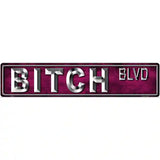 Bitch Blvd Metal Novelty Street Sign 24" x 5" (ST)