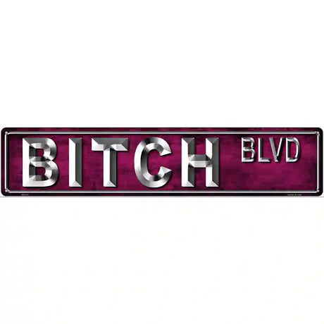 Bitch Blvd Metal Novelty Street Sign 24" x 5" (ST)