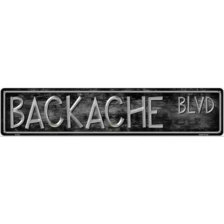 Backache Blvd Metal Novelty Street Sign 24" x 5" (ST)