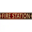 Fire Station Metal Novelty Street Sign 24" x 5" (ST)