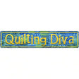 Quilting Diva Metal Novelty Street Sign 24" x 5" (ST)