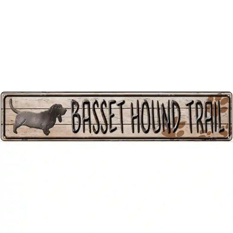 Basset Hound Trail Novelty Metal Street Sign 24" x 5" (ST)