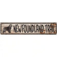 Newfoundland Trail Novelty Metal Street Sign 24" x 5" (ST)