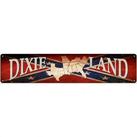 Dixie Land Novelty Metal Street Sign 24" x 5" (ST)