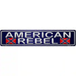 American Rebel Novelty Metal Street Sign 24" x 5" (ST)