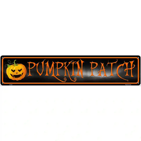 Pumpkin Patch Novelty Metal Street Sign 24" x 5" (ST)