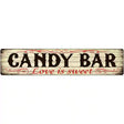 Candy Bar Novelty Metal Street Sign 24" x 5" (ST)