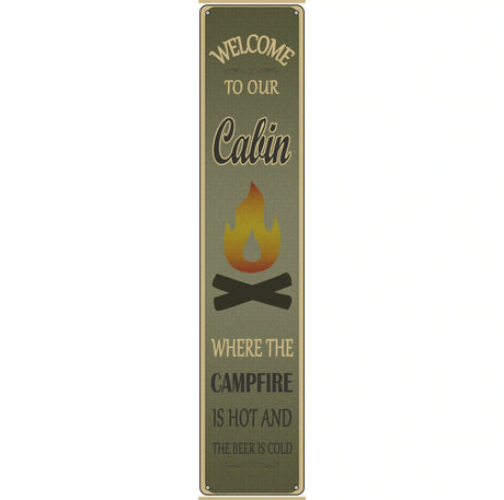 Welcome To Our Cabin Novelty Metal Street Sign 24" x 5" (ST)