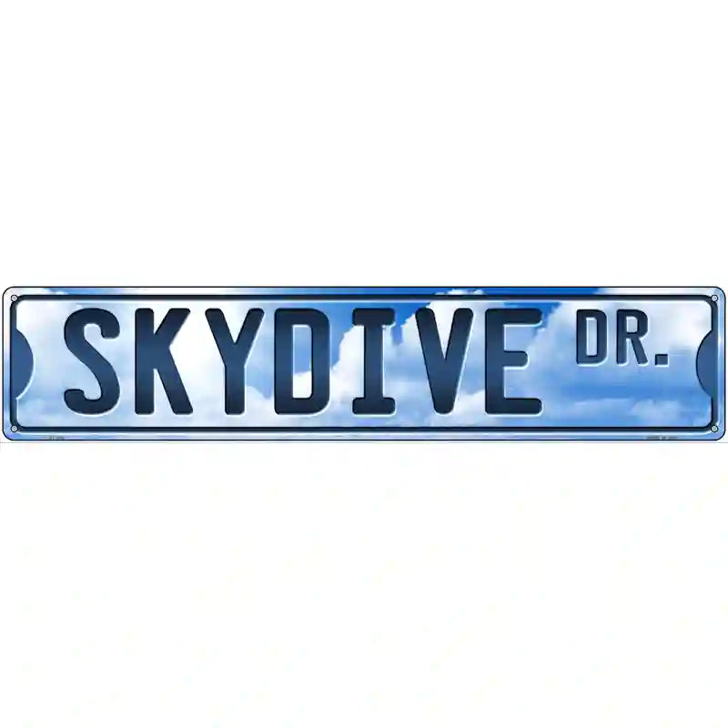 Skydive Dr Novelty Metal Street Sign 24" x 5" (ST)