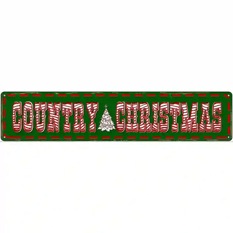 Country Christmas Novelty Metal Street Sign 24" x 5" (ST)