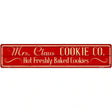 Mrs Claus Cookie Co Novelty Street Sign 24" x 5" (ST)