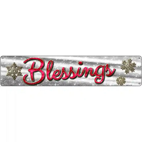 Blessings With Snowflakes Novelty Street Sign 24" x 5" (ST)