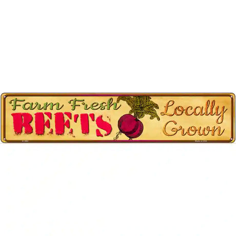 Farm Fresh Beets Novelty Metal Street Sign 24" x 5" (ST)