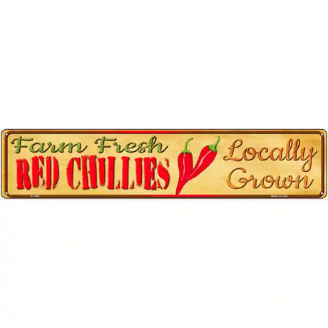 Farm Fresh Red Chillis Novelty Metal Street Sign 24" x 5" (ST)