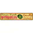 Farm Fresh Watermelon Novelty Metal Street Sign 24" x 5" (ST)