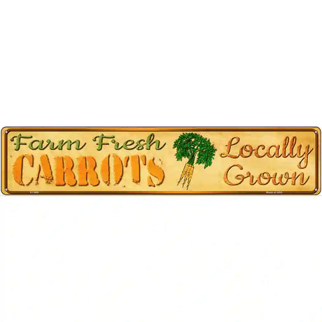 Farm Fresh Carrots Novelty Metal Street Sign 24" x 5" (ST)