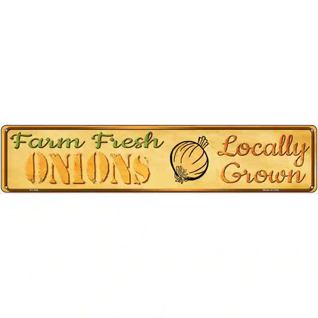 Farm Fresh Onions Novelty Metal Street Sign 24" x 5" (ST)