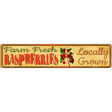 Farm Fresh Raspberries Novelty Metal Street Sign 24" x 5" (ST)