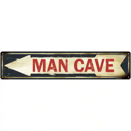 Man Cave Pointing Arrow Novelty Metal Street Sign 24" x 5" (ST)