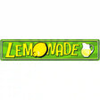 Lemonade Novelty Street Sign 24" x 5" (ST)