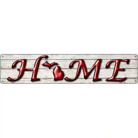 Michigan Home State Outline Novelty Metal Street Sign 24" x 5" (ST)