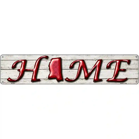 Mississippi Home State Outline Novelty Metal Street Sign 24" x 5" (ST)