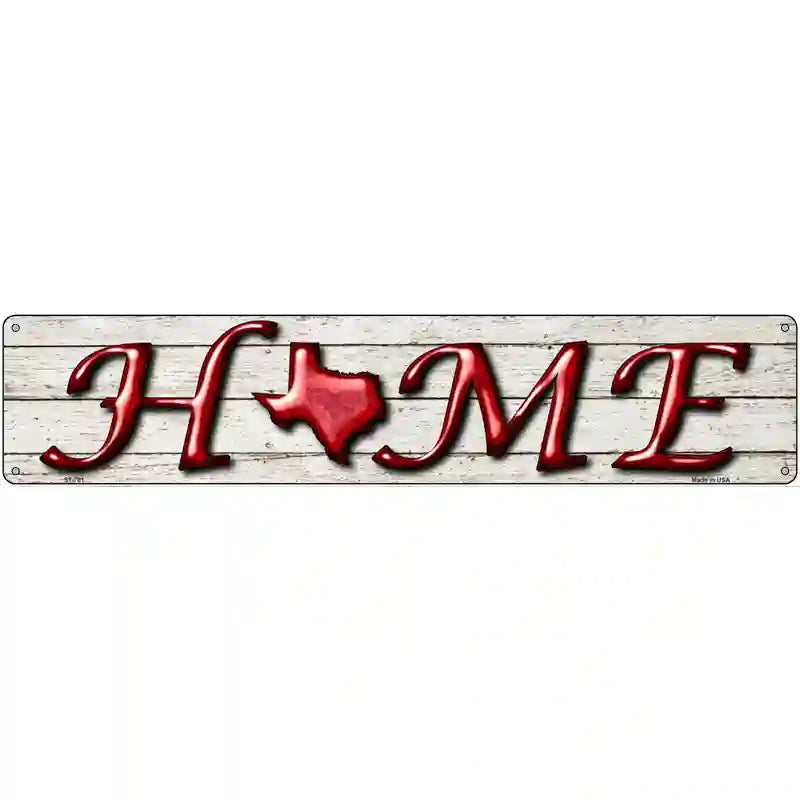 Texas Home State Outline Novelty Metal Street Sign 24" x 5" (ST)