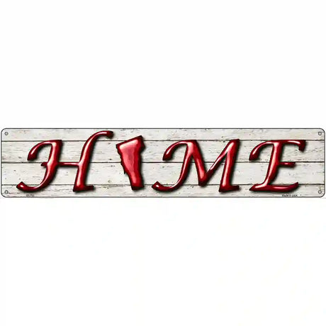 Vermont Home State Outline Novelty Metal Street Sign 24" x 5" (ST)