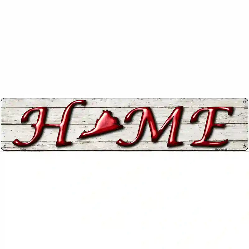 Virginia Home State Outline Novelty Metal Street Sign 24" x 5" (ST)