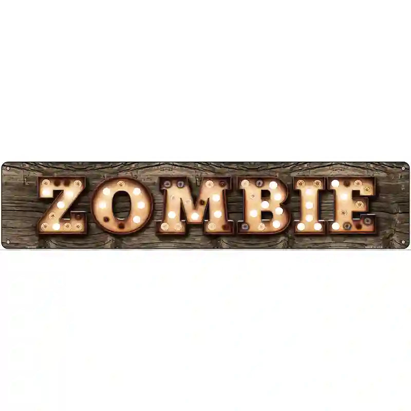 Zombie Bulb Lettering Novelty Metal Street Sign 24" x 5" (ST)