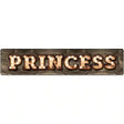 Princess Bulb Lettering Novelty Metal Street Sign 24" x 5" (ST)