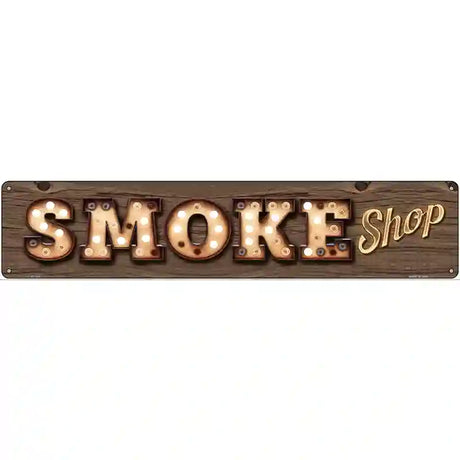 Smoke Shop Bulb Lettering Novelty Metal Street Sign 24" x 5" (ST)