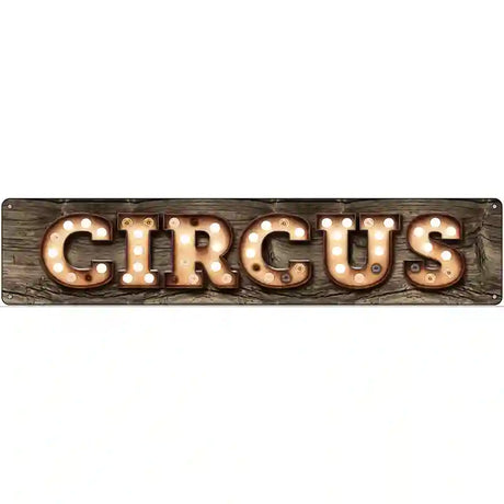 Circus Bulb Lettering Novelty Metal Street Sign 24" x 5" (ST)