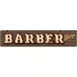 Barber Shop Bulb Lettering Novelty Metal Street Sign 24" x 5" (ST)