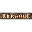 Karaoke Bulb Lettering Novelty Metal Street Sign 24" x 5" (ST)