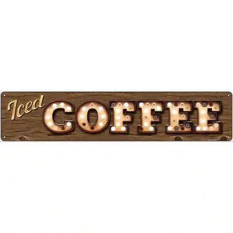 Iced Coffee Bulb Lettering Novelty Metal Street Sign 24" x 5" (ST)