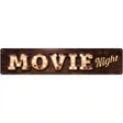 Movie Night Bulb Lettering Novelty Metal Street Sign 24" x 5" (ST)