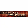 Land of the Free Bulb Lettering American Flag Novelty Metal Street Sign 24" x 5" (ST)