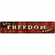 Let Freedom Ring Bulb Lettering American Flag Novelty Metal Street Sign 24" x 5" (ST)