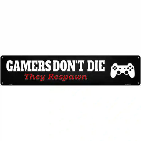 Playstation Gamers Dont Die Novelty Metal Street Sign 24" x 5" (ST)